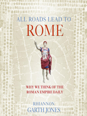 cover image of All Roads Lead to Rome